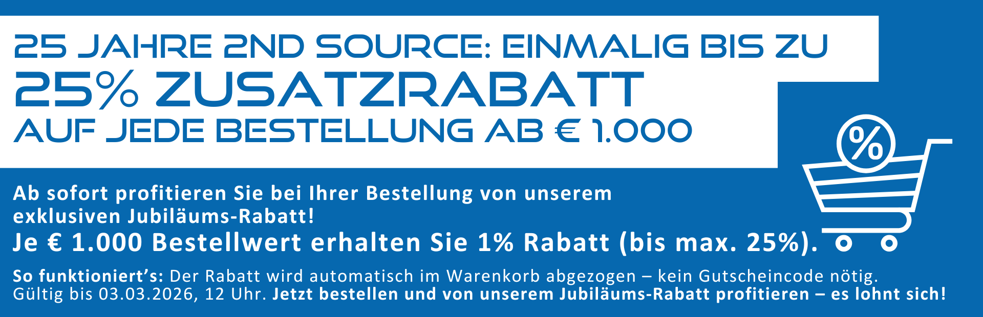 2nd Source - 25. Jubilaum - Bis zu 25Prozent Zusatzrabatt